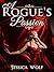 A Rogue's Passion