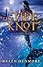 The Tide Knot by Helen Dunmore
