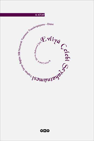 Evliyâ Çelebi Seyahatnâmesi (#8)