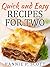 Quick and Easy Recipes for Two: Delicious Recipes for Two: Dinner, Entrees, Appetizers, Breakfast, and Desserts! (Quick and Easy Cooking Series)