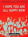 I Hope You are All Happy Now by Nick Zinner I Hope You are All Happy Now by Nick Zinner