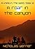 A Roar in the Canyon (A Kni...
