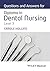 Questions and Answers for Diploma in Dental Nursing, Level 3