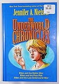 The Underworld Chronicles: Includes Elliot and the Goblin War, Elliot and the Pixie Plot, Elliot and the Last Underworld War