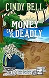 Money Can Be Deadly (Sage Gardens #2) Book cover for Money Can Be Deadly (Sage Gardens #2)