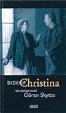 Biskop Christina: Ett samtal med Göran Skytte
