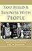 You Build a Business with People by Eric M. Johnson