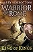 King of Kings (Warrior of Rome, #2)