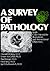 A Survey of Pathology with Color Microfiche, Illustrations, and Instructional Objectives