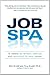 Job Spa: 12 Weeks to Refres...
