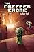 MINECRAFT: The Creeper Crone (Minecraft, The Creeper Crone, Minecraft Unofficial Story Book)