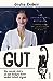 Gut: The Inside Story of Ou...