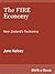 The FIRE Economy by Jane Kelsey
