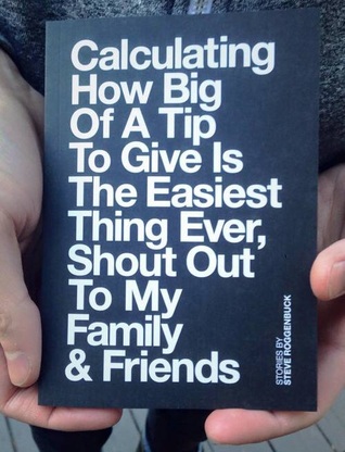 Calculating How Big Of A Tip To Give Is The Easiest Thing Ever, Shout Out To My Family & Friends (Paperback)