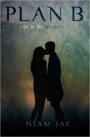 Plan B (Planeando desastres, #1)