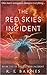 The Red Skies Incident