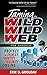 Taming the Wild Wild Web - For Parents: Protect Your Family, Identity & Security Online