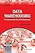 Data Warehousing Fundamentals for IT Professionals