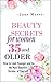 Beauty Secrets for Women 35 and Older: How to Look Younger and be the Most Beautiful Version of Yourself (Nature's Miracles)