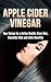 Apple Cider Vinegar: Your R...