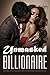 Unmasked Billionaire