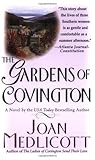 The Gardens of Covington by Joan Medlicott