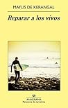 Reparar a los vivos