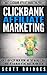 Clickbank Affiliate Marketing: Ultimate Clickbank Affiliate Marketing Profits! - How To Earn Passive Online Income And Start Making Residual Cash Money ... Make Money Writing, Wordpress, Niches, SEO)