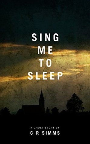 Sing Me To Sleep (Kindle Edition)