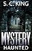 Mystery: Haunted (Alaska My...
