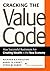 Cracking the Value Code: How Successful Businesses are Creating Wealth in the New Economy