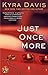 Just Once More (Just One Night, #1.5)