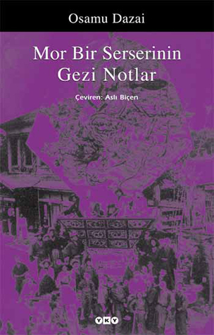 Mor Bir Serserinin Gezi Notları