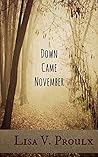 Down Came November Down Came November