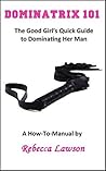 Dominatrix 101: T...