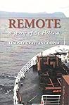 Remote: A Story of St Helena