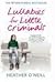 Lullabies for Little Criminals by Heather O'Neill