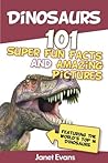 Dinosaurs: 101 Su...