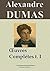 Oeuvres complètes - Tome 1 by Alexandre Dumas