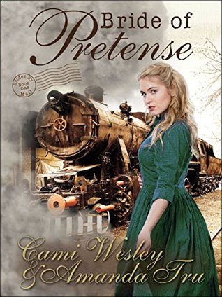 Bride of Pretense (Brides by Mail #1)