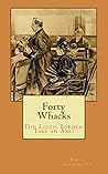 Forty Whacks: Did Lizzie Borden Take an Axe?