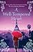 A Well-Tempered Heart by Jan-Philipp Sendker A Well-Tempered Heart by Jan-Philipp Sendker