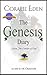 THE GENESIS DIARY: Eden, The Garden of God (The Genesis Chronicles #1)