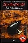 Tres Ratones Ciegos y Otros Relatos by Agatha Christie