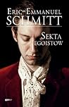 Sekta egoistów by Éric-Emmanuel Schmitt