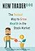 New Trader 101: The Fastest Way to Grow Wealth in the Stock Market