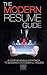 THE MODERN RESUME GUIDE: A Comprehensive Approach to Building a Successful Resume (Career Development Guides Book 1)
