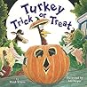 Turkey Trick or T...