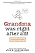 Grandma Was Right after All! by John Rosemond