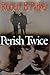 Perish Twice (Sunny Randall, #2)